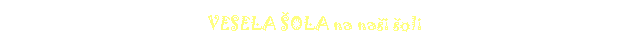 vesela.gif (712 bytes)